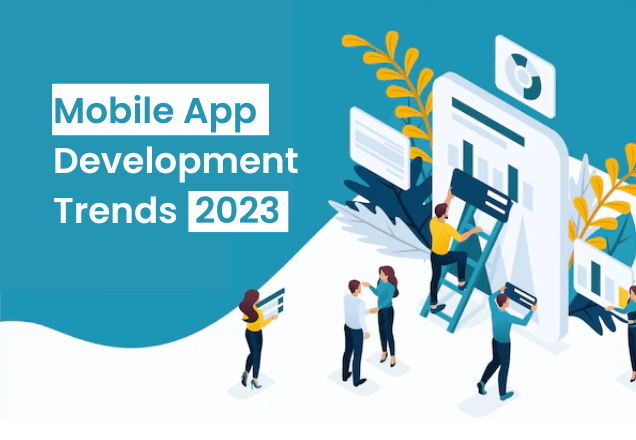 Mobile App Development Trends