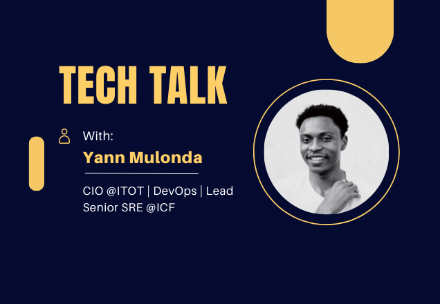Tech Talk with Yann Mulonda